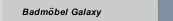 Badm&ouml;bel Galaxy