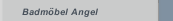 Badm&ouml;bel Angel