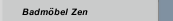 Badm&ouml;bel Zen